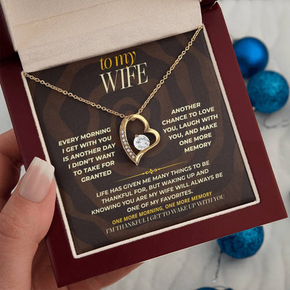 S168 - I’m Thankful For Every Morning I Wake Up With You – Forever Love Necklace From Husband