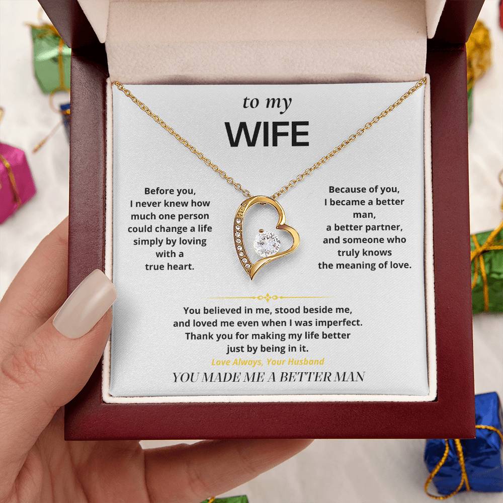 S9 - To The Woman Who Made Me Better – Forever Love Necklace From Husband