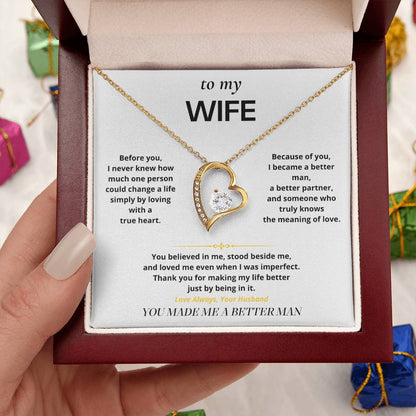 S9 - To The Woman Who Made Me Better – Forever Love Necklace From Husband
