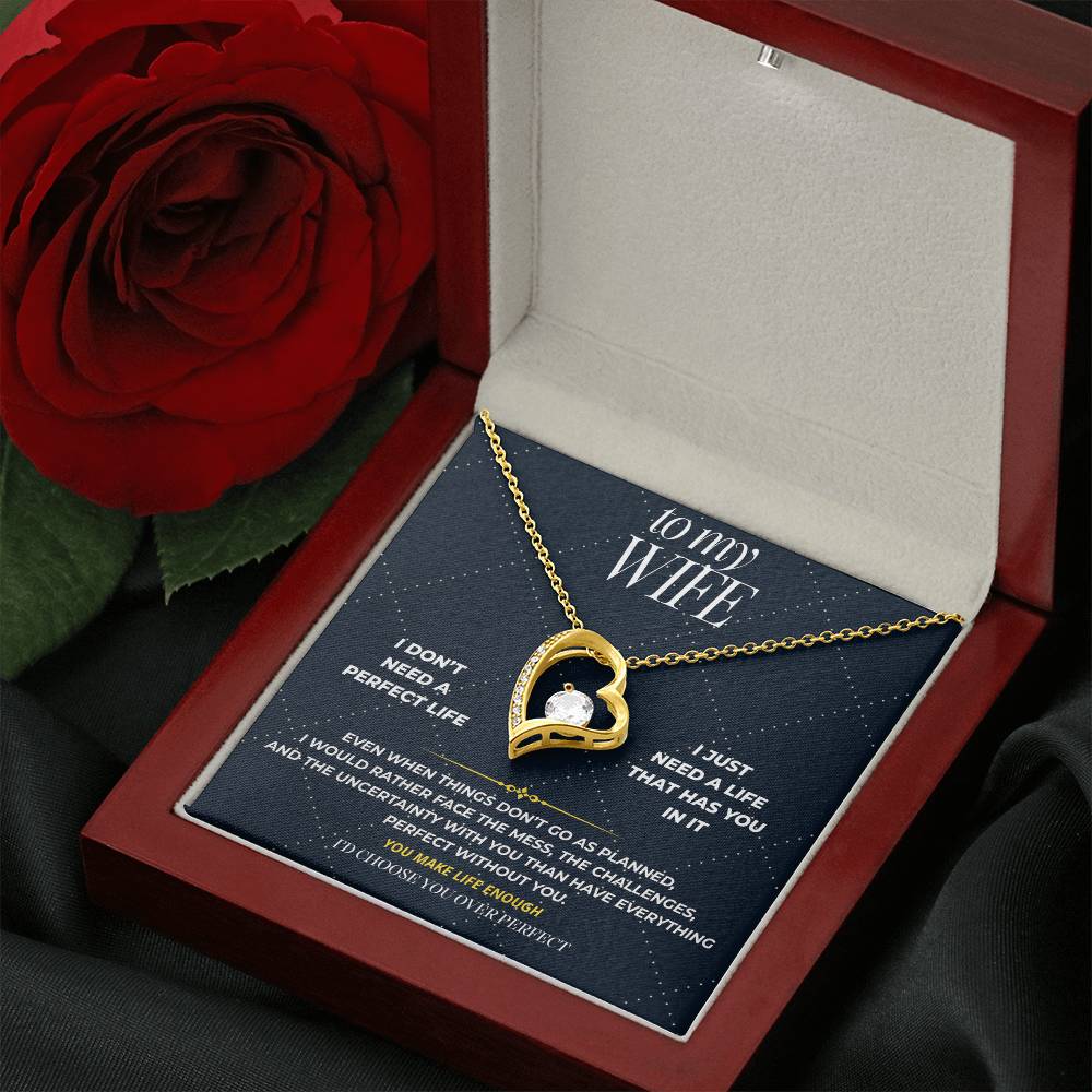 S105 - I’d Rather Have You Than A Perfect Life – Forever Love Necklace From Husband