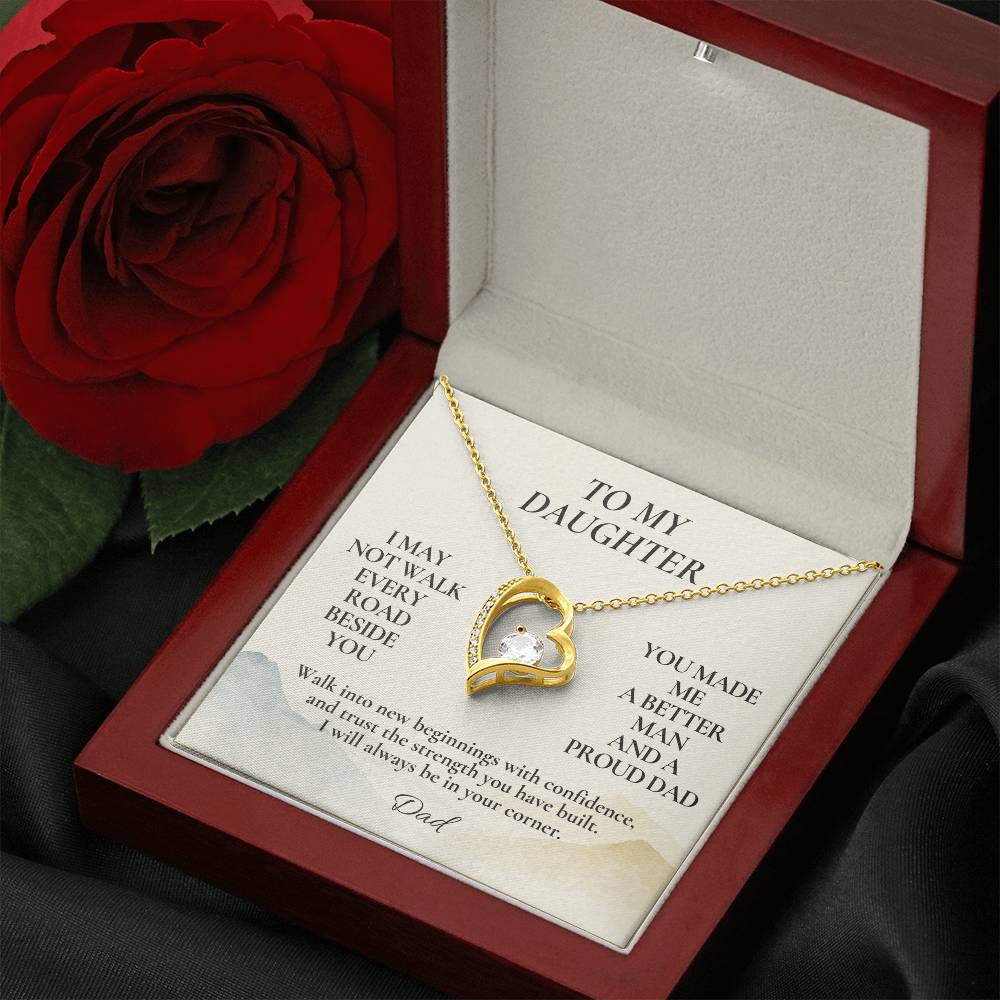 C124 - I May Not Walk Every Road Beside You But My Love Will Travel Every Mile With You - Forever Love Necklace