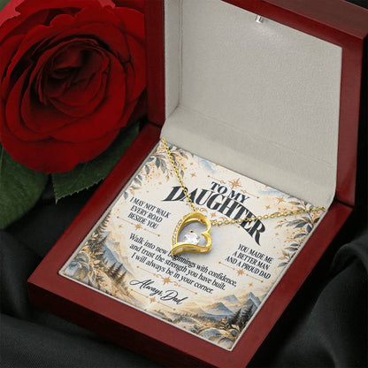 C474 - I May Not Walk Every Road Beside You But My Love Will Travel Every Mile With You - Forever Love Necklace