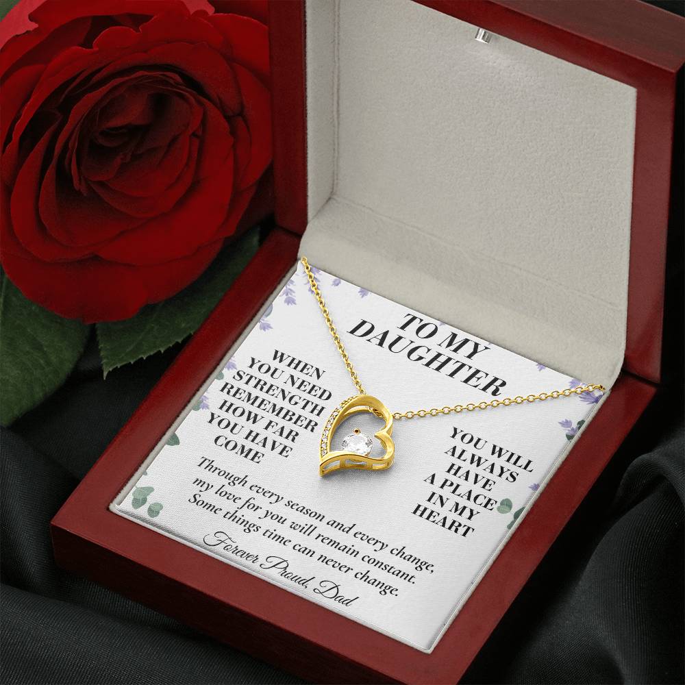 C183 - The World Is Brighter Because You Are In It And My Life Is Better Because You Are My Daughter - Forever Love Necklace