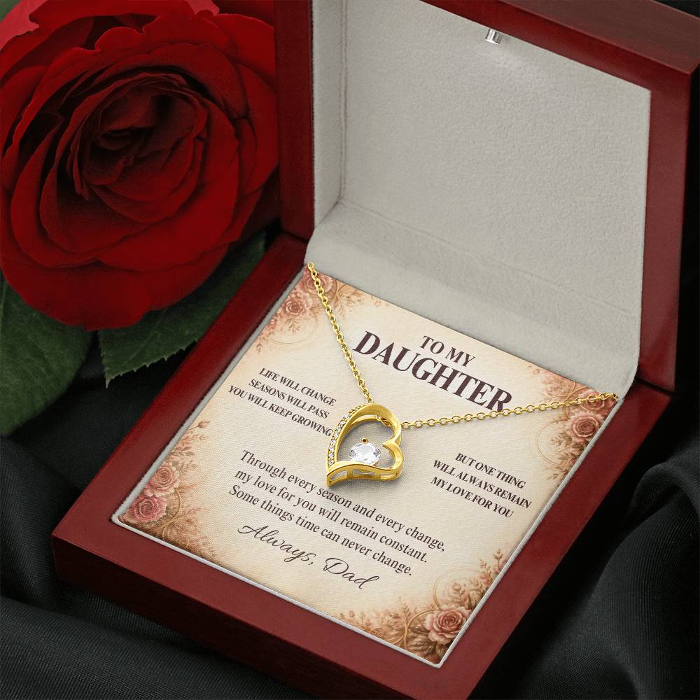 C11 - Life May Change Around You But My Love For You Will Always Remain Constant - Forever Love Necklace
