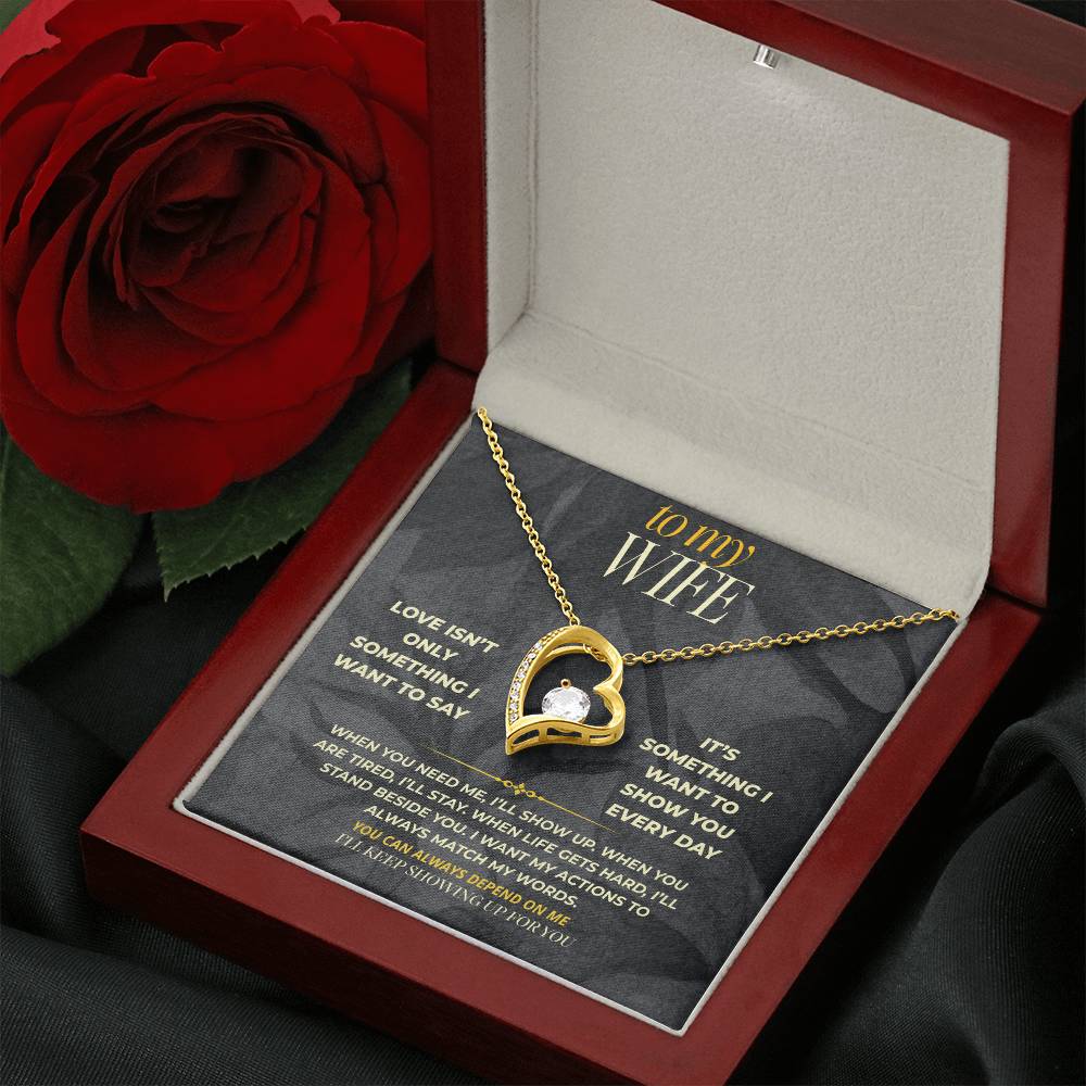 S160 - I’ll Keep Showing Up For You – Forever Love Necklace From Husband