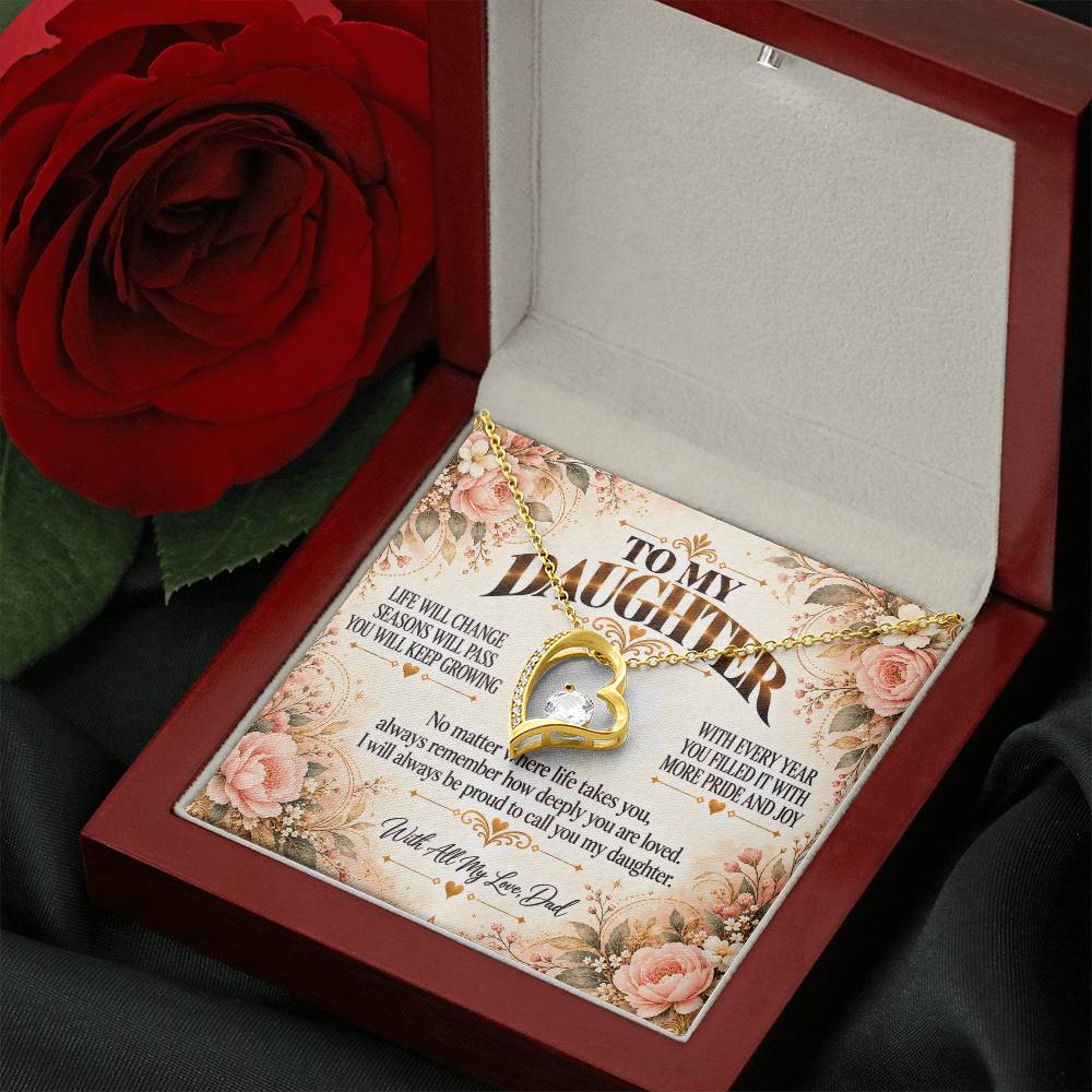 C461 - Life May Change Around You But My Love For You Will Always Remain Constant - Forever Love Necklace
