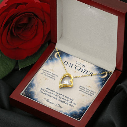 C2 - Wherever Life Takes You May You Always Feel Dad’s Love Guiding Your Heart - Forever Love Necklace