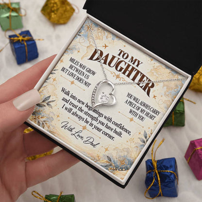 C369 - There Is No Distance Great Enough To Change The Bond Between A Father And Daughter - Forever Love Necklace