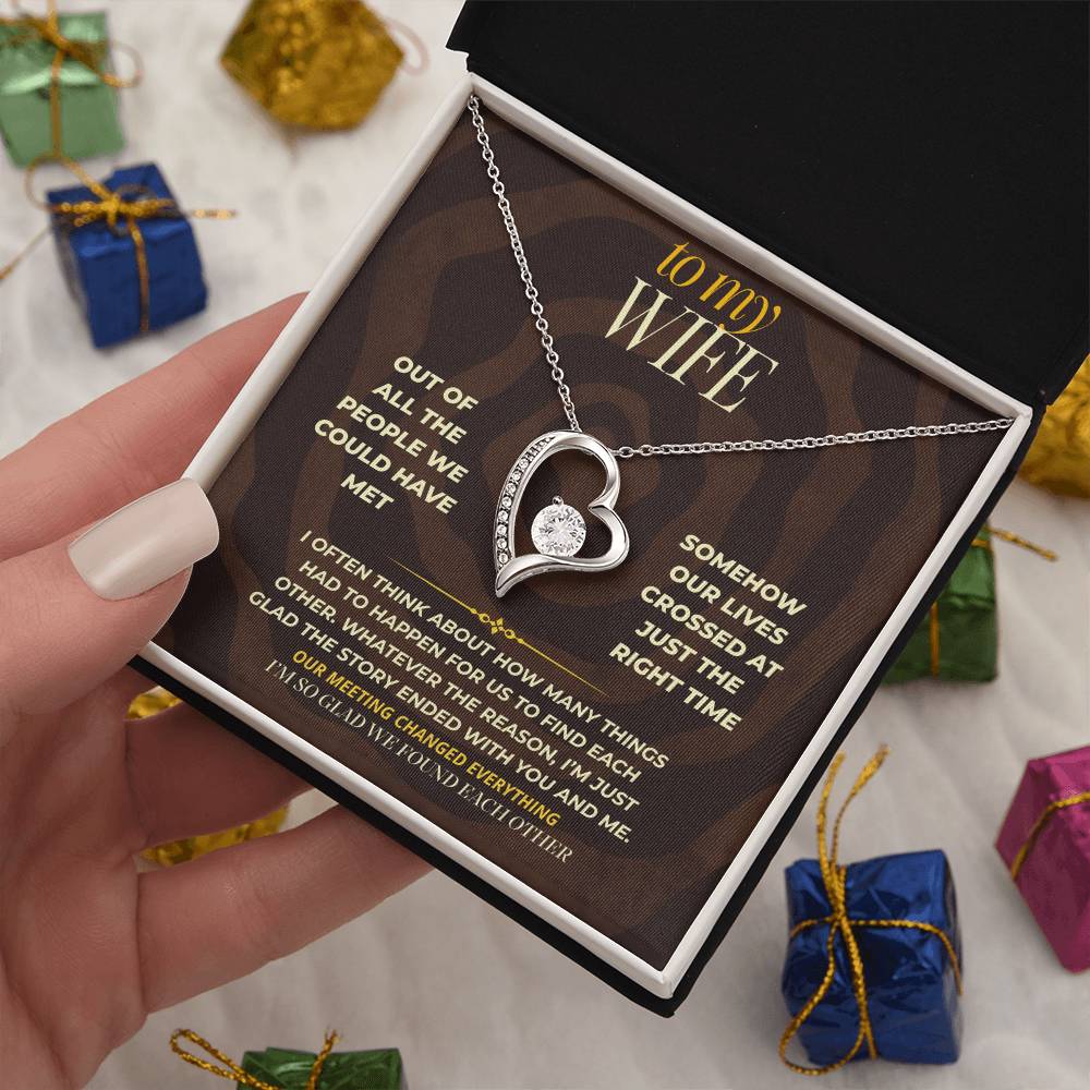 S170 - I’m Glad We Found Each Other – Forever Love Necklace From Husband