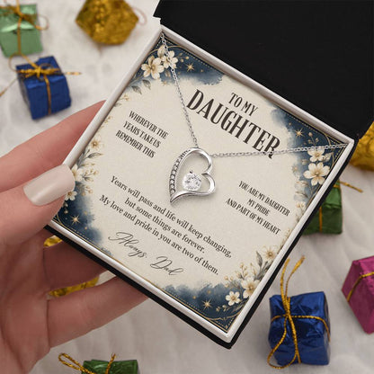 C50 - Wherever The Years Take Us You Will Always Be My Daughter My Pride And A Piece Of My Heart - Forever Love Necklace