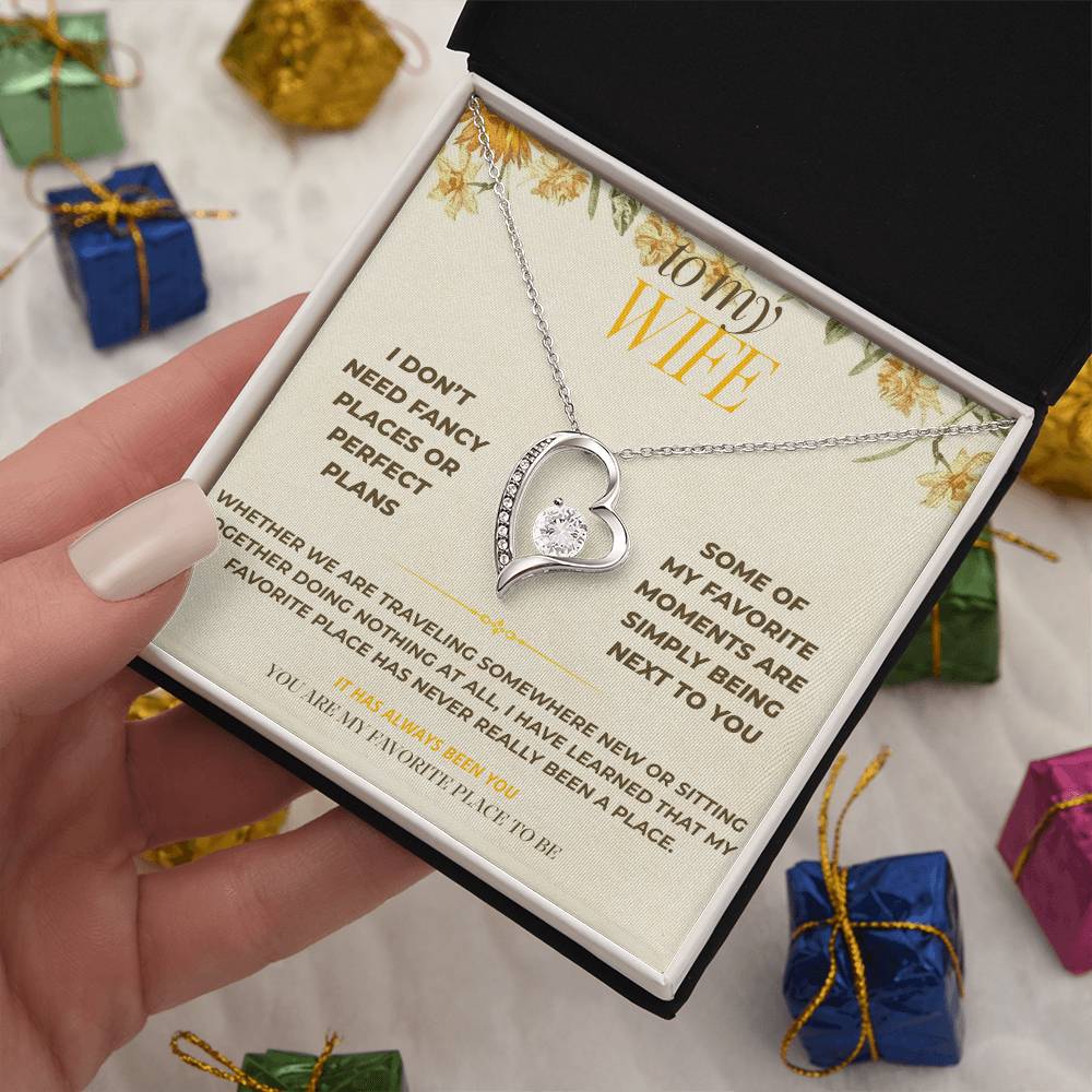 S128 - You Are My Favorite Place To Be – Forever Love Necklace From Husband