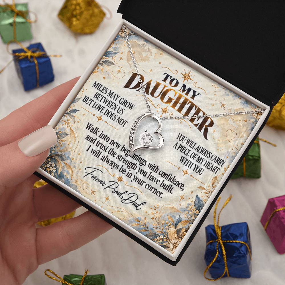 C319 - There Is No Distance Great Enough To Change The Bond Between A Father And Daughter - Forever Love Necklace