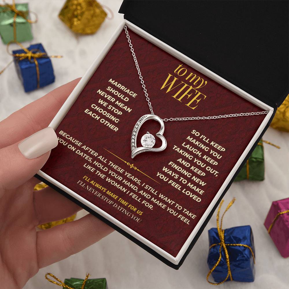 S117 - I’ll Never Stop Dating You – Forever Love Necklace From Husband