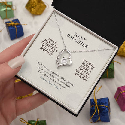 C119 - There Is No Distance Great Enough To Change The Bond Between A Father And Daughter - Forever Love Necklace