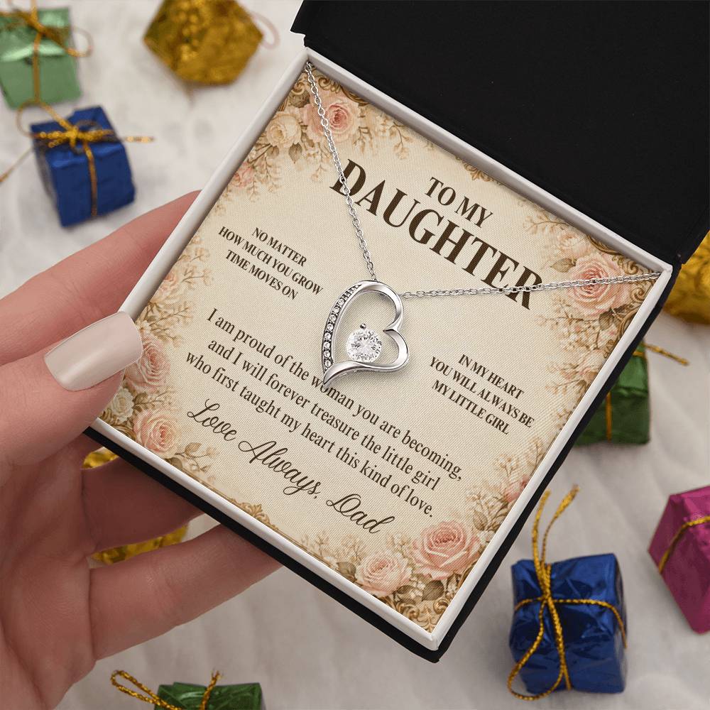 C27 - No Matter How Much You Grow There Will Always Be A Little Girl I Love Beyond Words - Forever Love Necklace