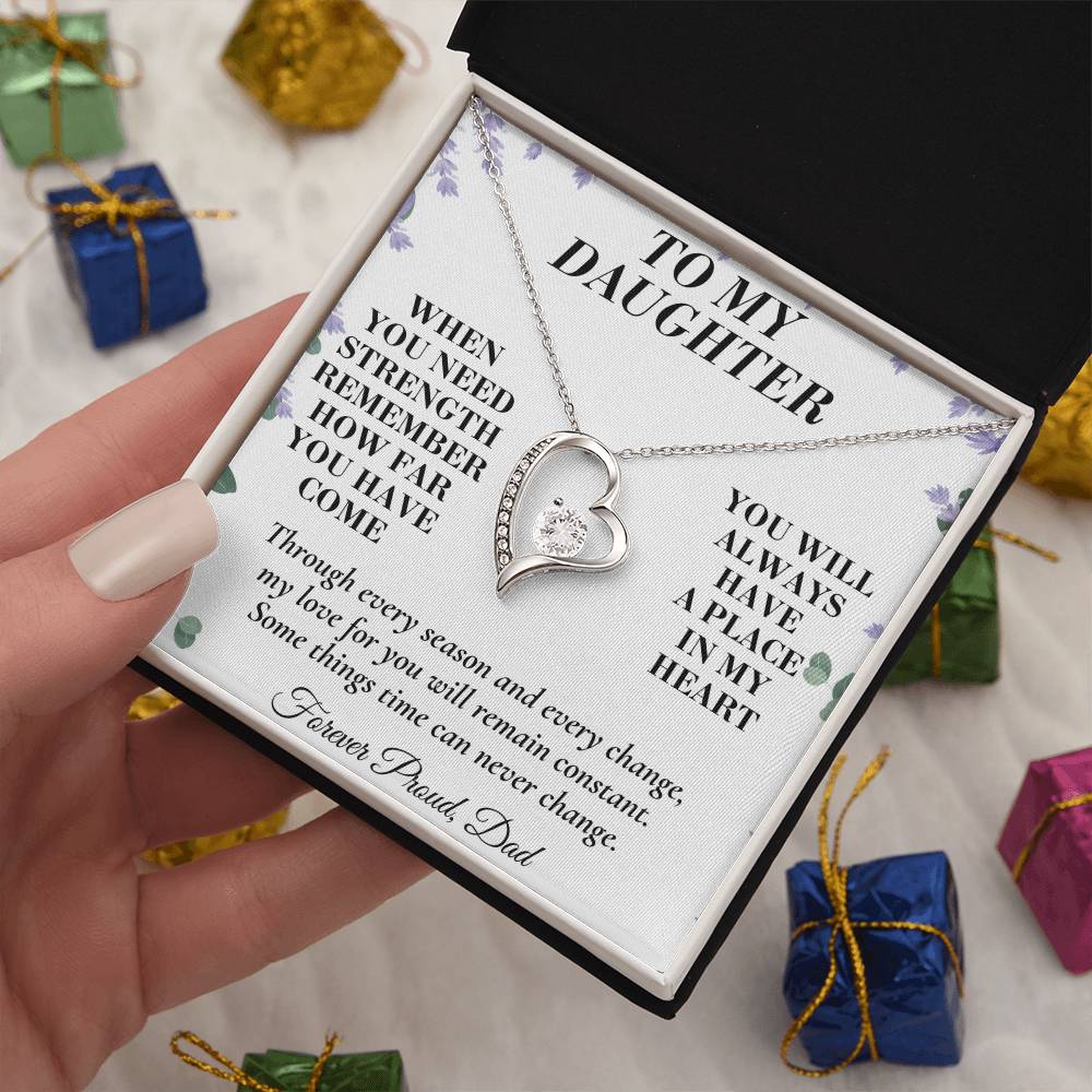 C183 - The World Is Brighter Because You Are In It And My Life Is Better Because You Are My Daughter - Forever Love Necklace