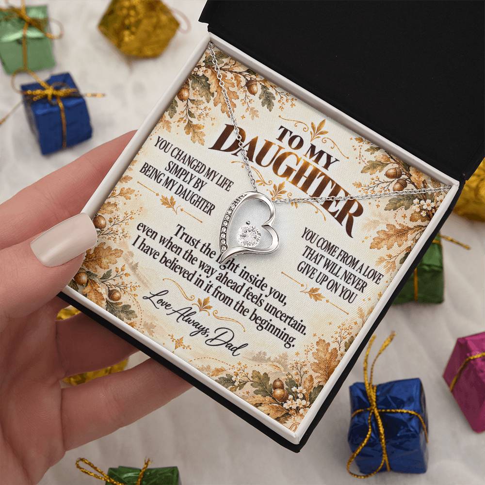 C320 - You Made Me A Better Man Simply By Giving Me The Honor Of Being Your Dad - Forever Love Necklace