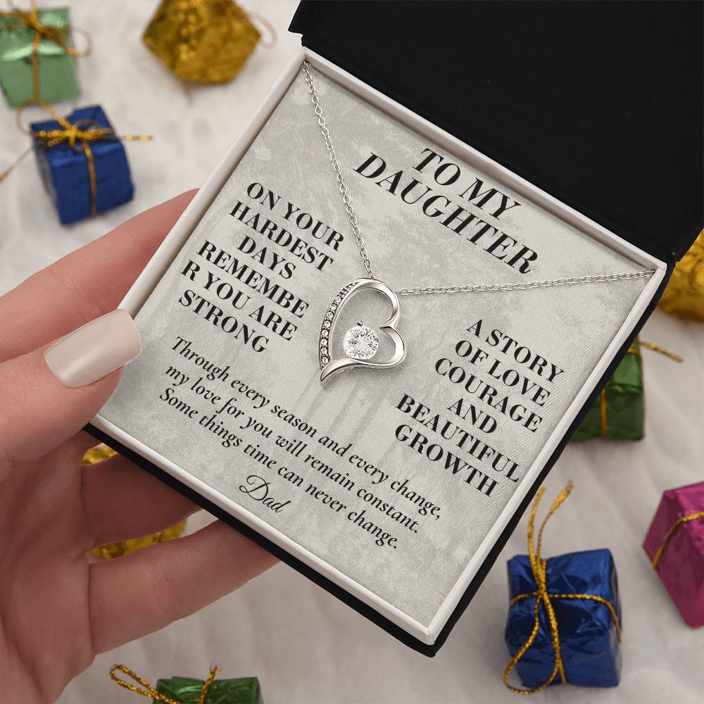 C188 - The Strong Woman You Are Becoming Will Always Remind Me Of The Little Girl I Adore - Forever Love Necklace