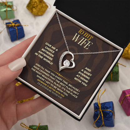 S166 - I Would Rather Be With You Than Anywhere Else – Forever Love Necklace From Husband