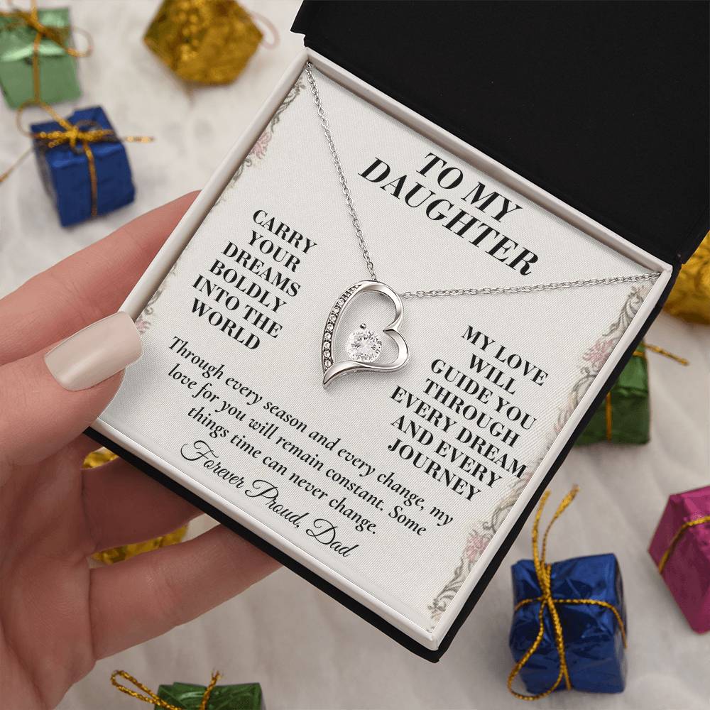 C143 - Wherever Tomorrow Leads You Remember You Have Already Made Your Dad Incredibly Proud - Forever Love Necklace