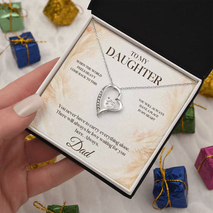 C22 - When The World Feels Heavy Remember You Will Always Have A Place In Dad’s Heart - Forever Love Necklace