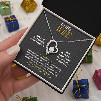 S190 - I Would Choose Our Messy Beautiful Life Again – Forever Love Necklace From Husband