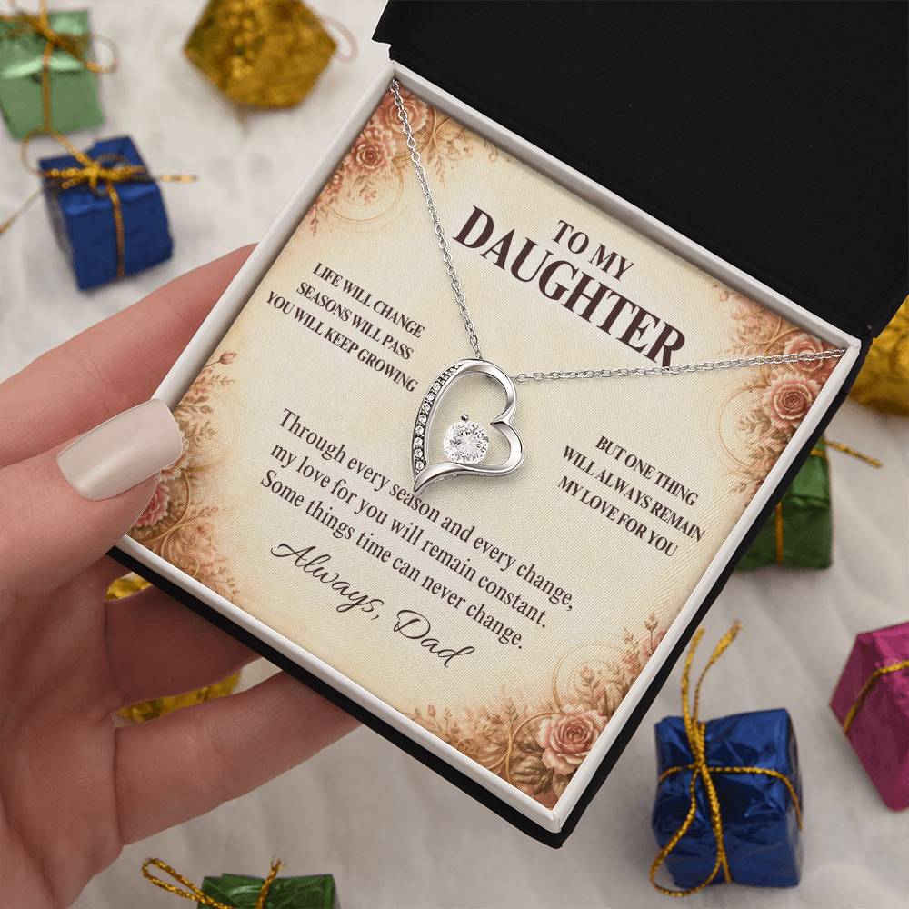 C11 - Life May Change Around You But My Love For You Will Always Remain Constant - Forever Love Necklace
