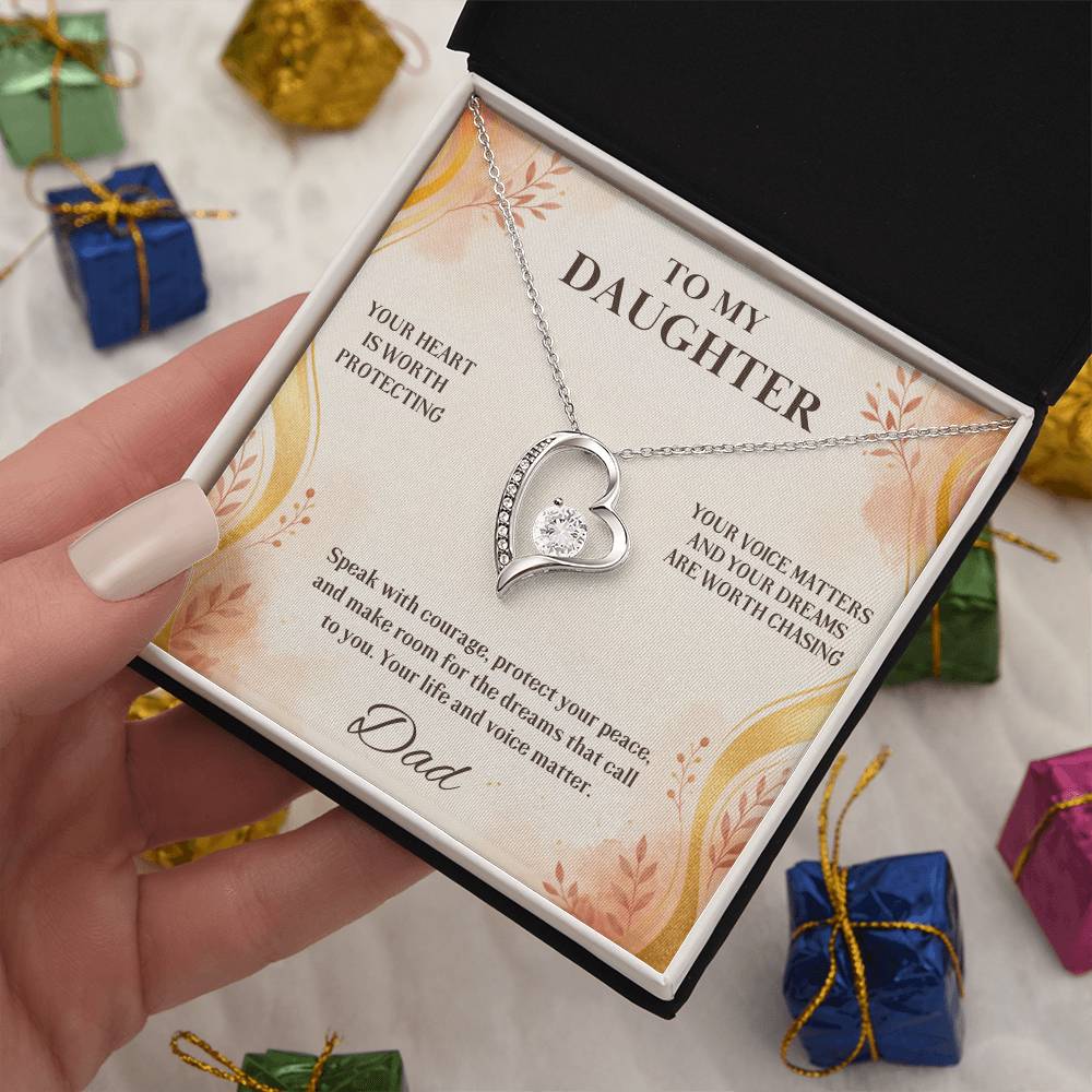 C42 - You Have A Heart Worth Protecting A Voice Worth Using And Dreams Worth Chasing - Forever Love Necklace