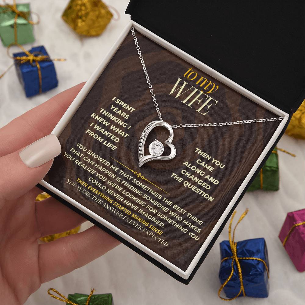 S165 - You Are The Answer I Never Knew I Needed – Forever Love Necklace From Husband