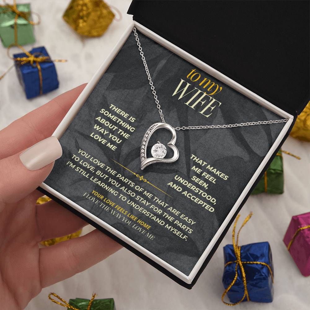 S153 - I Love The Way You Love Me – Forever Love Necklace From Husband