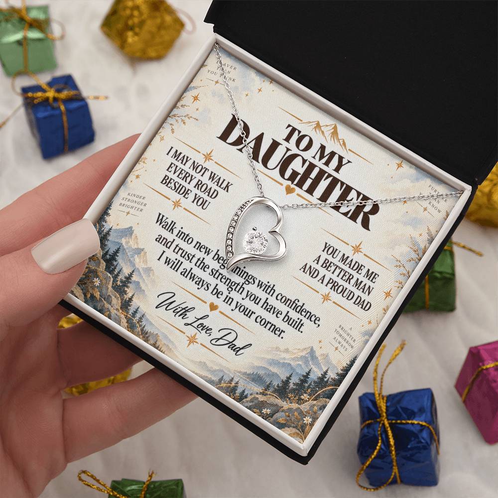 C249 - The Greatest Gift Life Gave Me Was The Chance To Love You As Your Dad - Forever Love Necklace