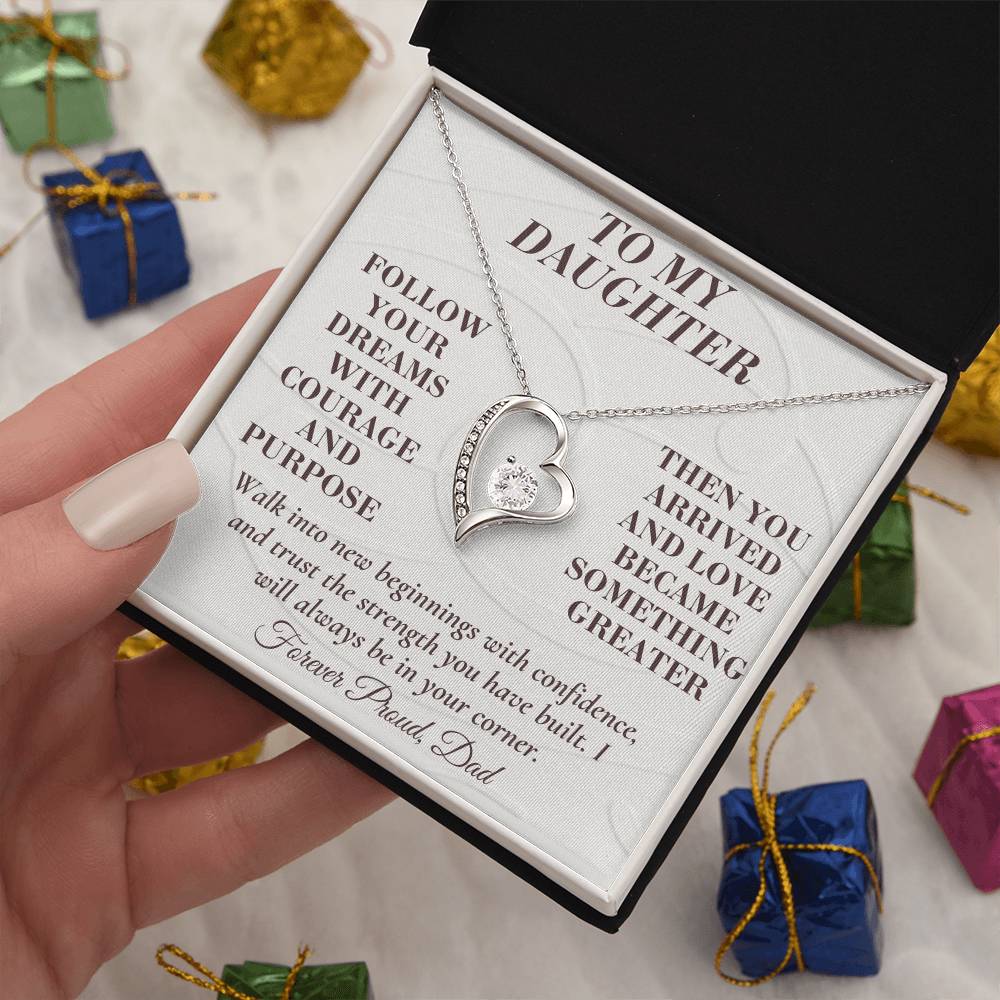 C159 - Follow Your Dreams With Courage And Know Dad Will Always Be Cheering For You - Forever Love Necklace