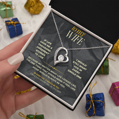 S151 - You Are The Woman I’d Choose In Any Life – Forever Love Necklace From Husband