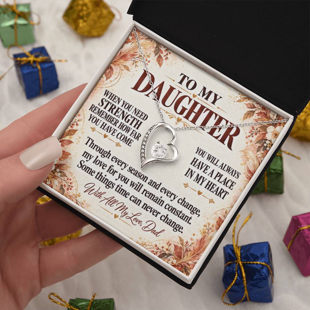 C333 - The World Is Brighter Because You Are In It And My Life Is Better Because You Are My Daughter - Forever Love Necklace