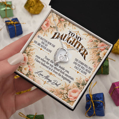 C480 - Whenever You Look Back Know There Has Always Been A Dad Proudly Standing Behind You - Forever Love Necklace