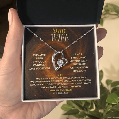 S150 - After All This Time, It’s Still You – Forever Love Necklace From Husband