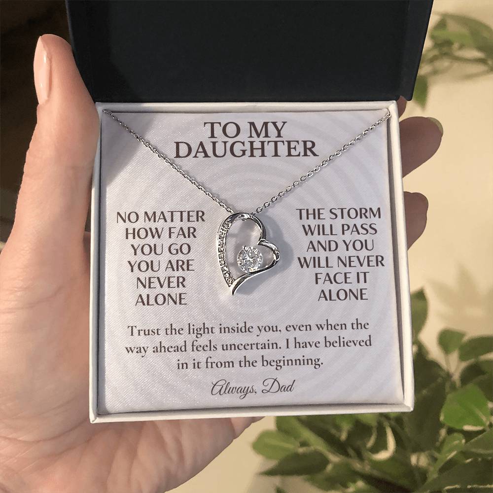 C130 - Whenever You Look Back Know There Has Always Been A Dad Proudly Standing Behind You - Forever Love Necklace