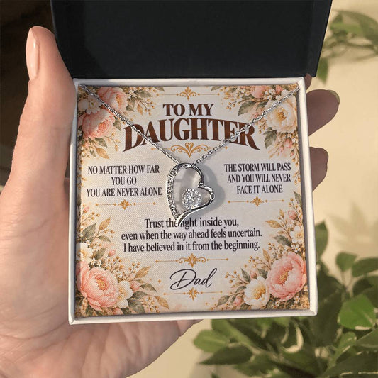 C380 - Whenever You Look Back Know There Has Always Been A Dad Proudly Standing Behind You - Forever Love Necklace