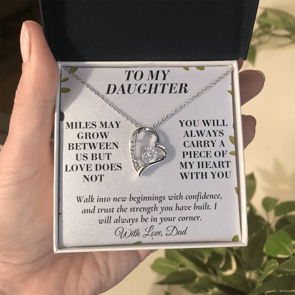C169 - There Is No Distance Great Enough To Change The Bond Between A Father And Daughter - Forever Love Necklace