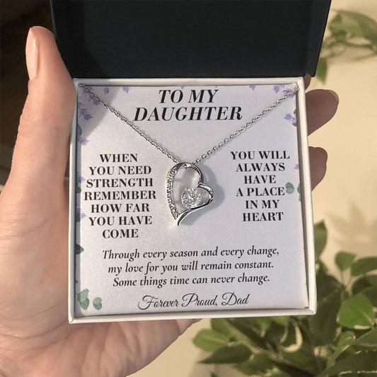 C183 - The World Is Brighter Because You Are In It And My Life Is Better Because You Are My Daughter - Forever Love Necklace