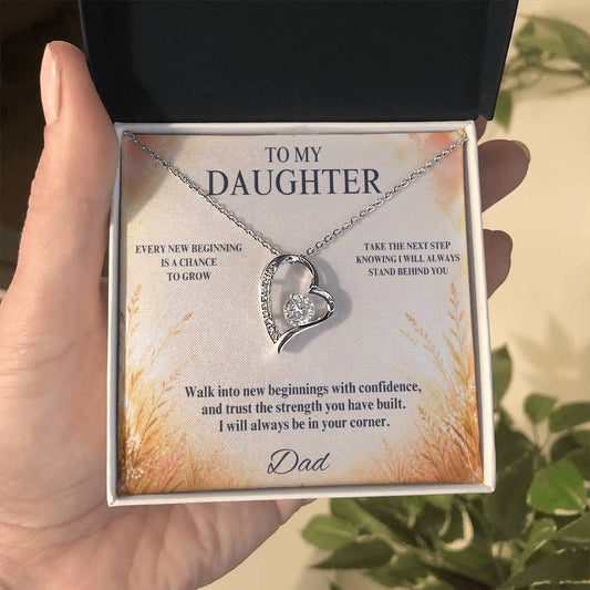 C16 - May Every New Beginning Remind You That Dad Will Always Stand Behind You - Forever Love Necklace