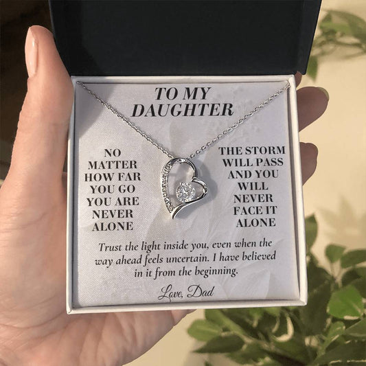 C180 - Whenever You Look Back Know There Has Always Been A Dad Proudly Standing Behind You - Forever Love Necklace