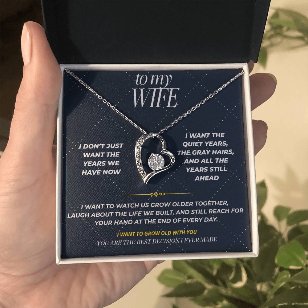 S102 - I Want To Grow Old With You – Forever Love Necklace From Husband
