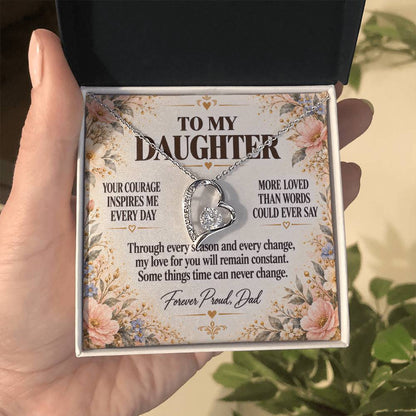 C223 - Your Courage Your Kindness And Your Heart Will Always Make Me Proud To Be Your Dad - Forever Love Necklace