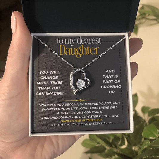 S222 - I’ll Love You Through Every Change – Forever Love Necklace From Dad