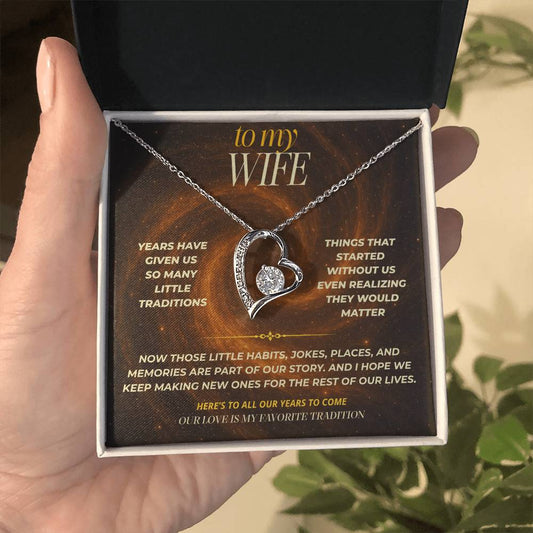 S143 - Our Love Is My Favorite Tradition – Forever Love Necklace From Husband