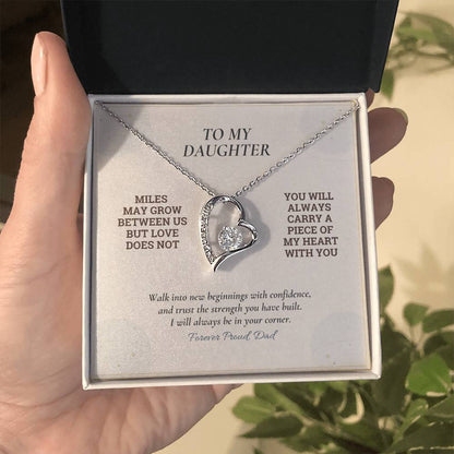 C119 - There Is No Distance Great Enough To Change The Bond Between A Father And Daughter - Forever Love Necklace