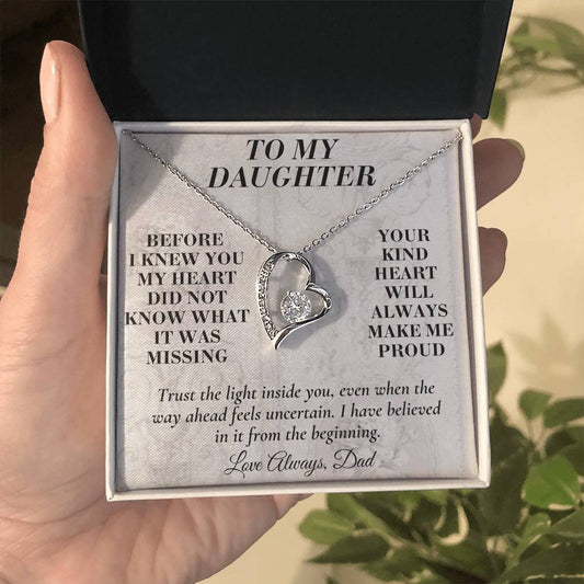 C200 - Wherever The Years Take Us You Will Always Be My Daughter My Pride And A Piece Of My Heart - Forever Love Necklace