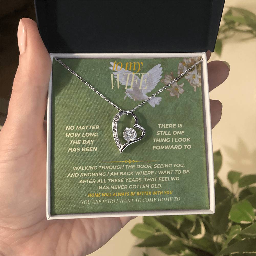 S134 - You Are The Person I Want To Come Home To – Forever Love Necklace From Husband