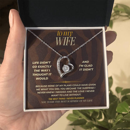 S161 - You Are The Best Thing I Never Planned For – Forever Love Necklace From Husband